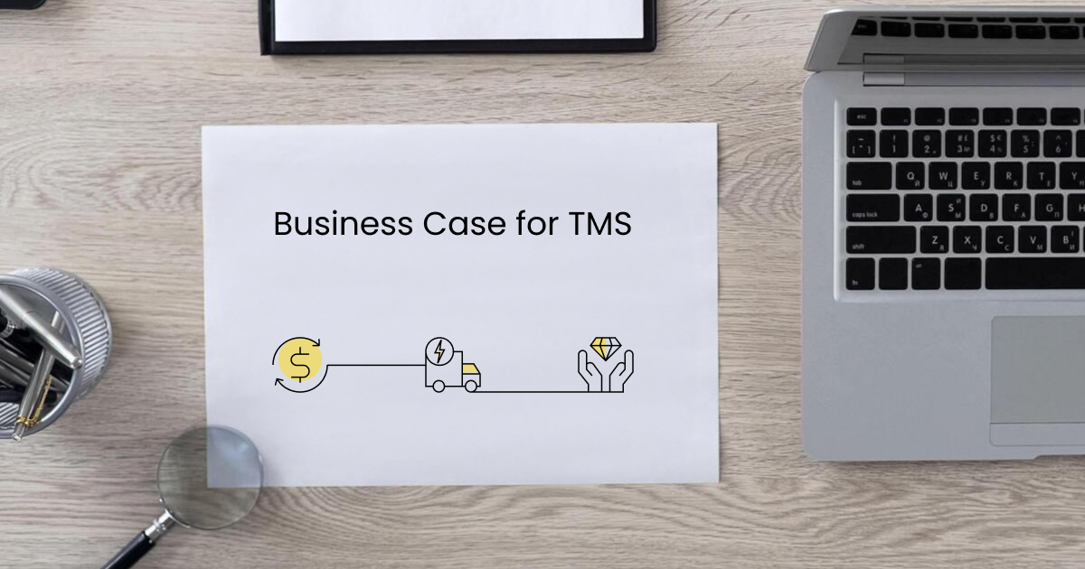 Business case to invest in TMS - Part 1