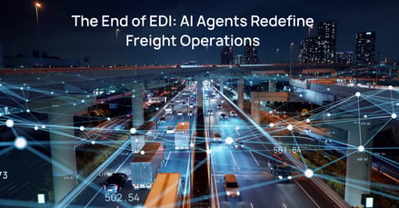The End of EDI: Why AI Agents Are Revolutionizing Freight Operations