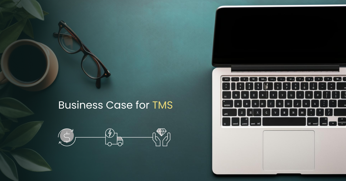Business case for TMS part 2 